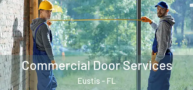  Commercial Door Services Eustis - FL