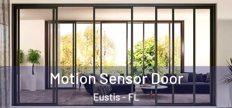  Motion Sensor Door Eustis - FL