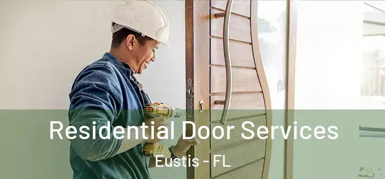  Residential Door Services Eustis - FL