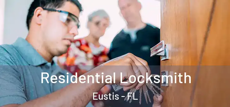 Residential Locksmith Eustis - FL