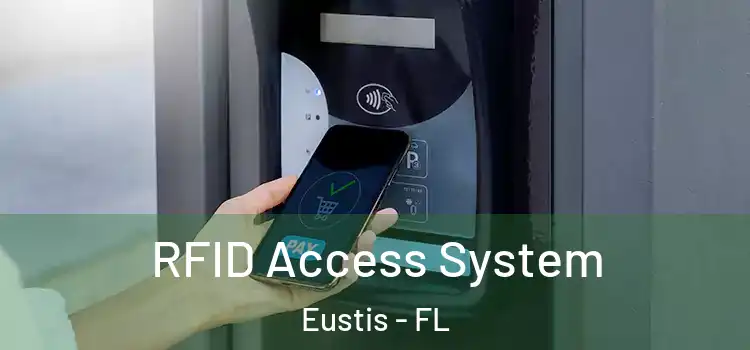  RFID Access System Eustis - FL